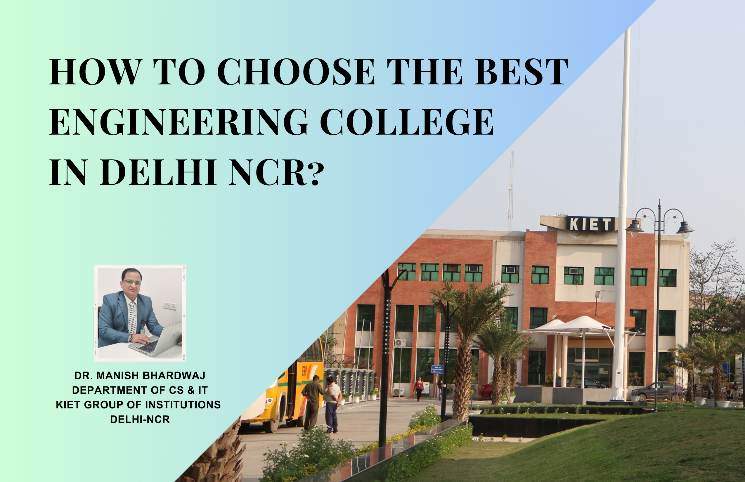 How to Choose Best Engineering College in Delhi NCR?
