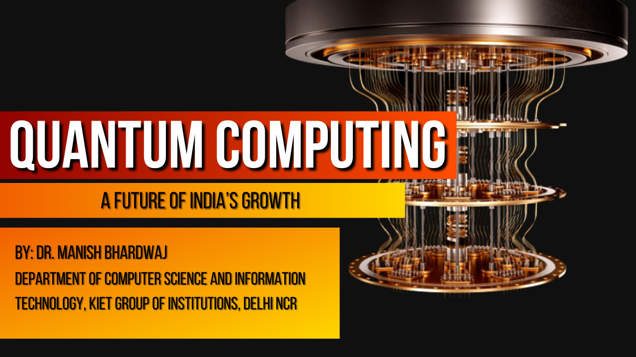 Quantum Computing a Future of India’s Growth